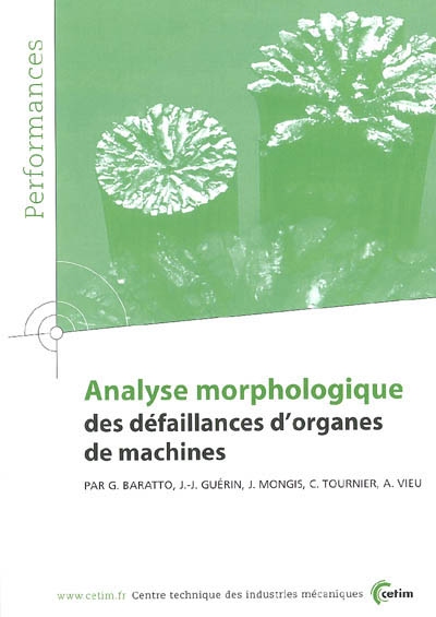 Analyse morphologique des défaillances d'organes de machines