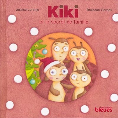 Kiki et le secret de famille