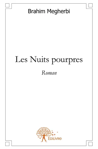 Les nuits pourpres : Roman