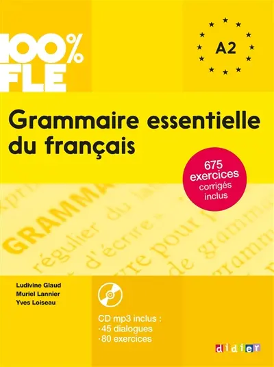 Grammaire essentielle du français A1-A2