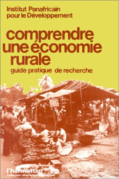 Comprendre une économie rurale : Guide pratique de recherche