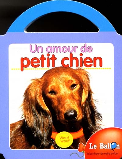 Un amour de petit chien