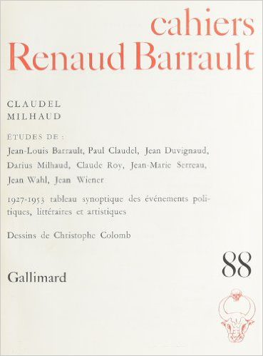 Cahiers Renaud-Barrault, n° 88. Claudel, Milhaud