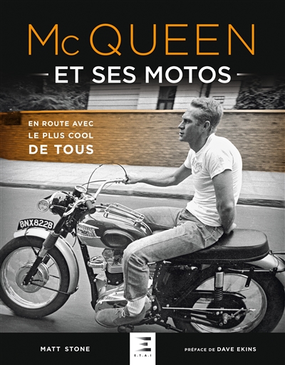McQueen et ses motos : en route avec le plus cool de tous