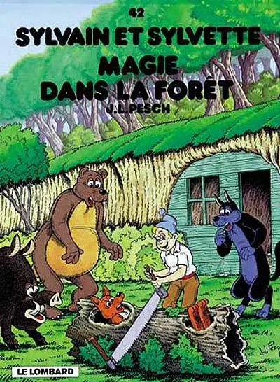 Sylvain et Sylvette. Vol. 42. Magie dans la forêt