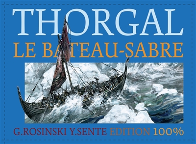 Thorgal. Vol. 33. Le bateau-sabre