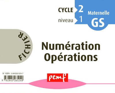 Fichier numération opérations : cycle 2, niveau 1 GS