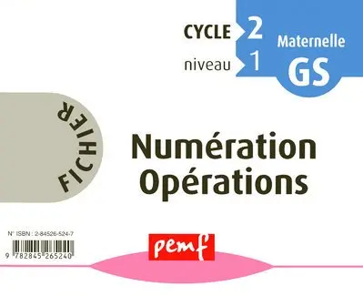 Fichier numération opérations : cycle 2, niveau 1 GS