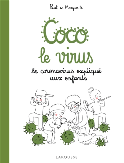 Coco le virus : le coronavirus expliqué aux enfants