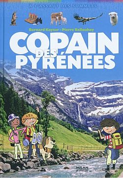 Copain des Pyrénées : le guide des petits Pyrénéens