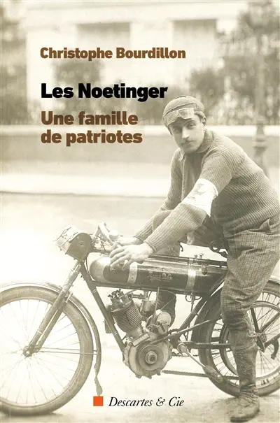 Les Noetinger : une famille de patriotes : de Berne à Marseille en passant par l'Alsace, une brève histoire des origines de la famille de Léon Noetinger et de quelques branches apparentées