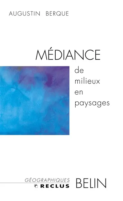 Médiance : de milieux en paysages