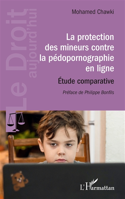 La protection des mineurs contre la pédopornographie en ligne : étude comparative