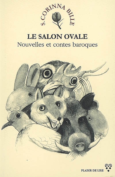 Le salon ovale : nouvelles et contes baroques