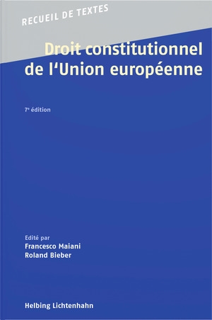 Droit constitutionnel de l'Union européenne : recueil de textes