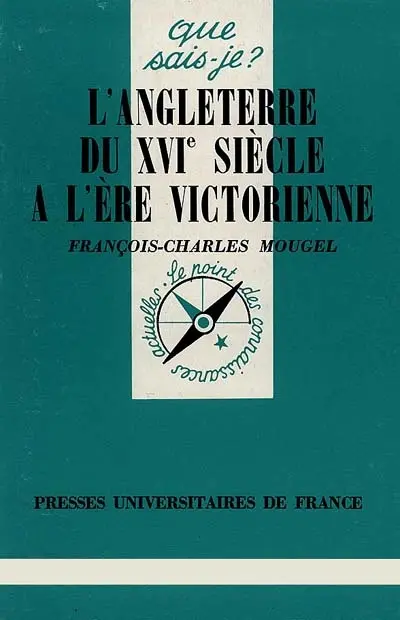 L'Angleterre, du 16e siècle à l'ère victorienne