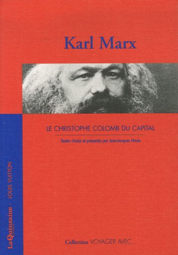 Karl Marx : le Christophe Colomb du capital