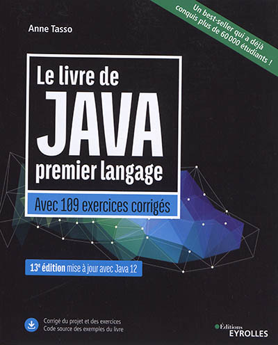 Le livre de Java premier langage : avec 109 exercices corrigés