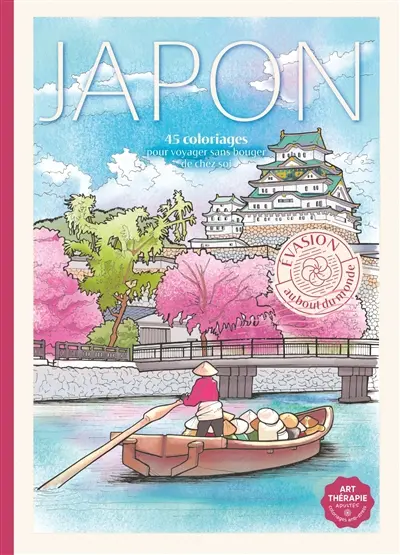 Evasion Japon : 45 coloriages pour voyager sans bouger de chez soi
