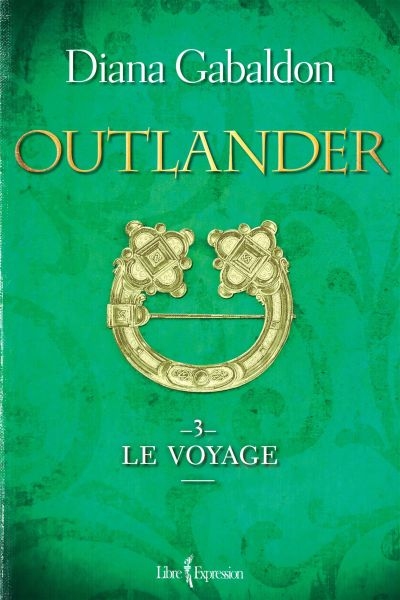 Outlander. Vol. 3. Le voyage