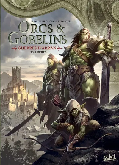 Orcs & gobelins. Vol. 33. Guerres d'Arran. Frères