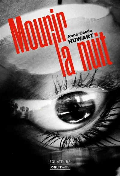 Mourir la nuit : récit