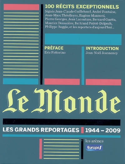 Le Monde : les grands reportages, 1944-2009
