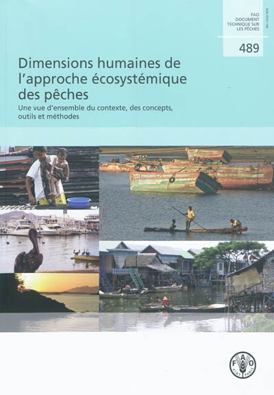 Dimensions humaines de l'approche écosystémique des pêches : une vue d'ensemble du contexte, des concepts, outils et méthodes