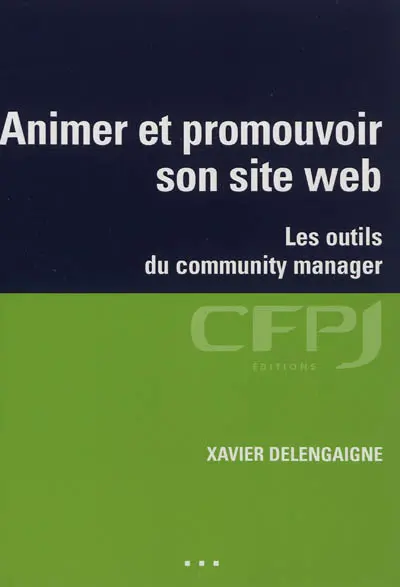 Animer et promouvoir son site web : les outils du community manager