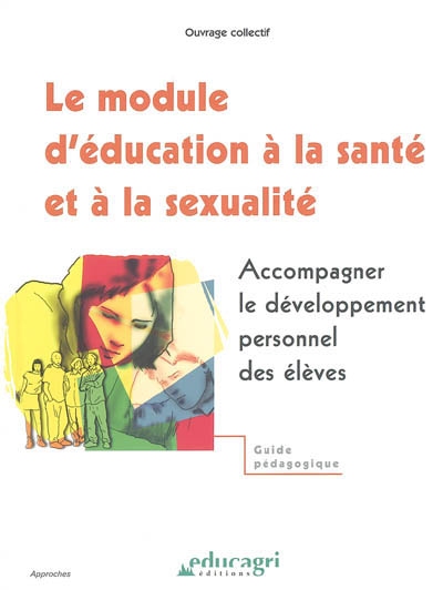 Le module d'éducation à la santé et à la sexualité : accompagner le développement personnel des élèves : démarche pédagogique de l'équipe de l'Institut de Genech