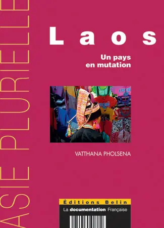 Laos : un pays en mutation