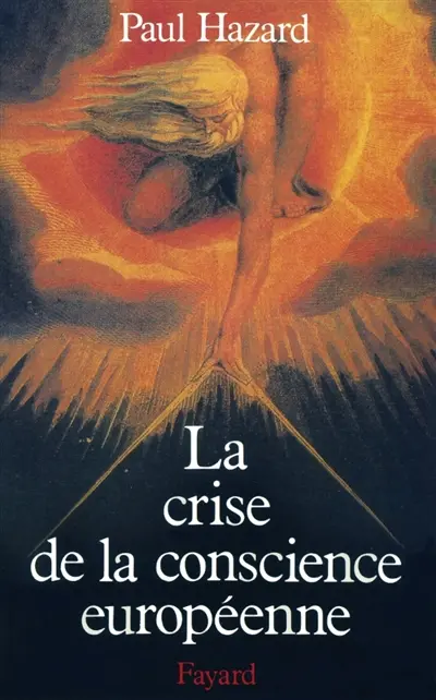 La Crise de la conscience européenne : 1680-1715