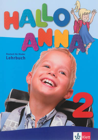 Hallo Anna 2 : Deutsch für Kinder : Lehrbuch