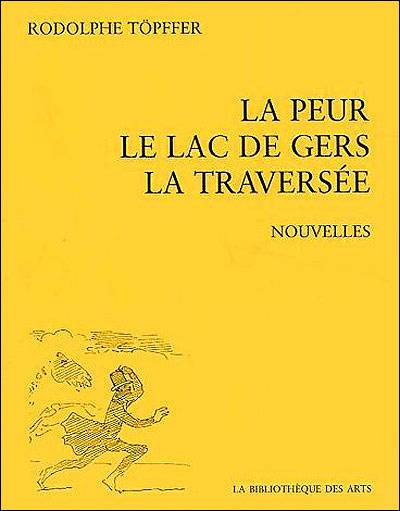 Rodolphe Töpffer : écrits et croquis. Vol. 1. Nouvelles