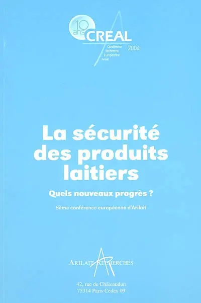 La sécurité des produits laitiers : quels nouveaux progrès ?