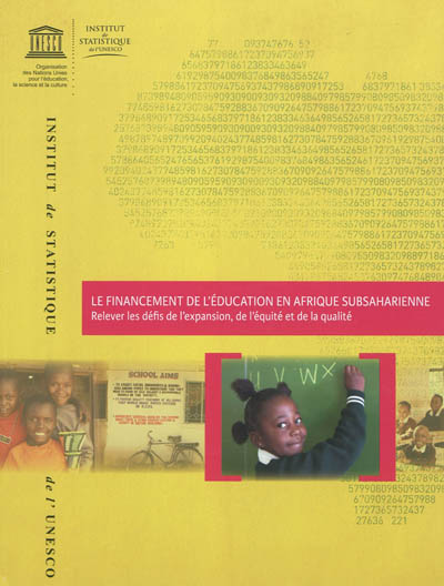 Le financement de l'éducation en Afrique subsaharienne : relever les défis de l'expansion, de l'équité et de la qualité
