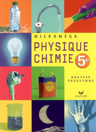Physique-chimie 5e : nouveau programme