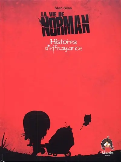 La vie de Norman. Vol. 4. Histoires d'effrayance