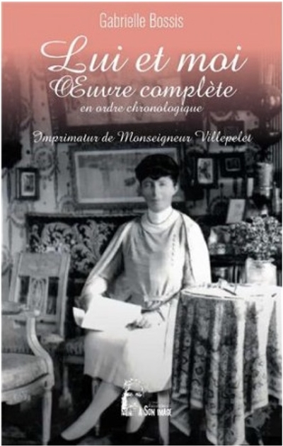 Lui et moi : oeuvre complète en ordre chronologique