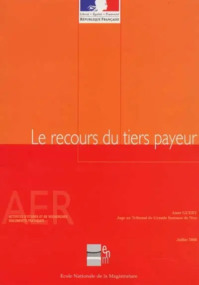 Le recours du tiers payeur : la réparation du préjudice corporel et du préjudice après décès