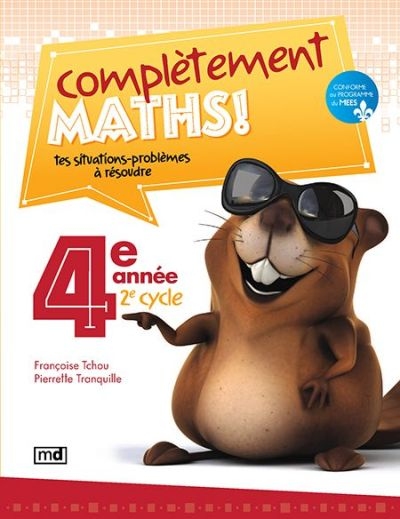 Complètement maths! : 4e année