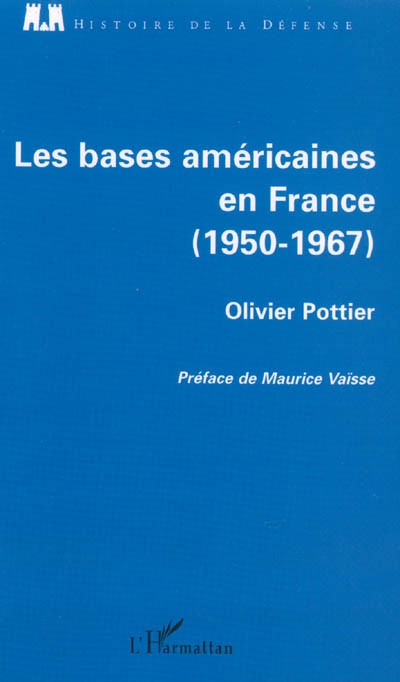 Les bases américaines en France (1950-1967)