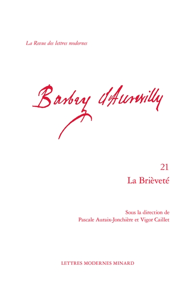 barbey d'aurevilly. vol. 21. la brièveté