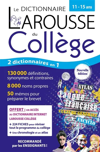 Le dictionnaire Larousse du collège, 11-15 ans