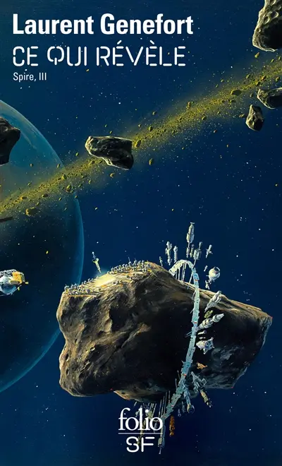 Spire. Vol. 3. Ce qui révèle