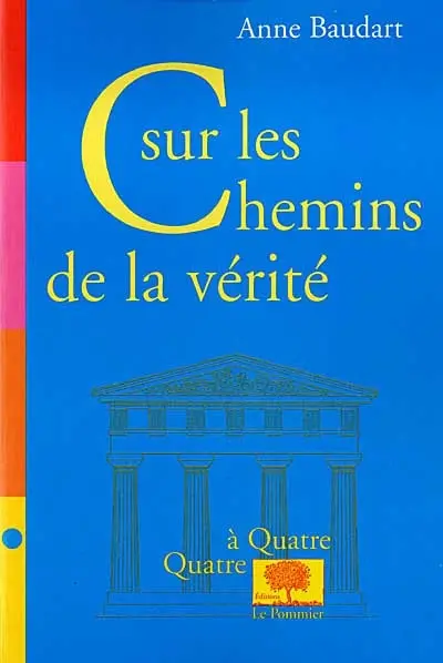 Sur les chemins de la Vérité
