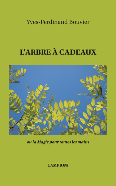 L'arbre à cadeaux ou La magie pour toutes les mains