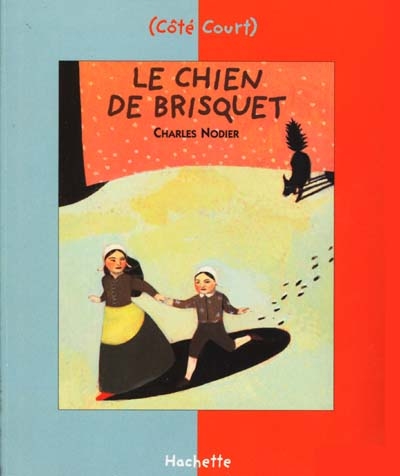 Le chien de Brisquet : et autres contes