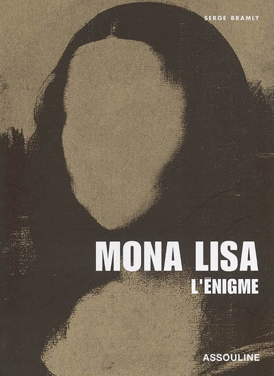 Mona Lisa : l'énigme