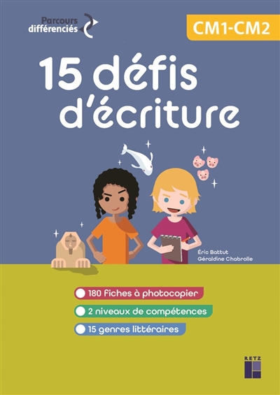 15 défis d'écriture, CM1-CM2